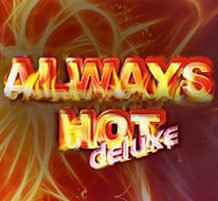 Always Hot Deluxe